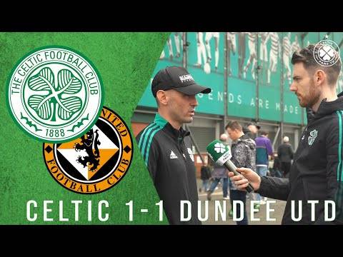 Celtic 1-1 Dundee Utd | Full-Time Reaction | ‘It’s Not Looking Good’ Celtic 1-1 Dundee Utd | Full-Time Reaction | ‘It’s Not Looking Good’