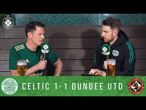 Celtic 1-1 Dundee Utd | Post-Match Pint Celtic 1-1 Dundee Utd | Post-Match Pint