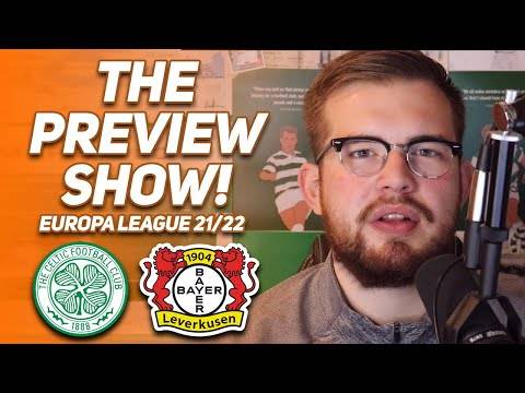 Our Toughest Challenge Yet! | Celtic Vs Leverkusen | the Preview Show! Our Toughest Challenge Yet! | Celtic Vs Leverkusen | the Preview Show!