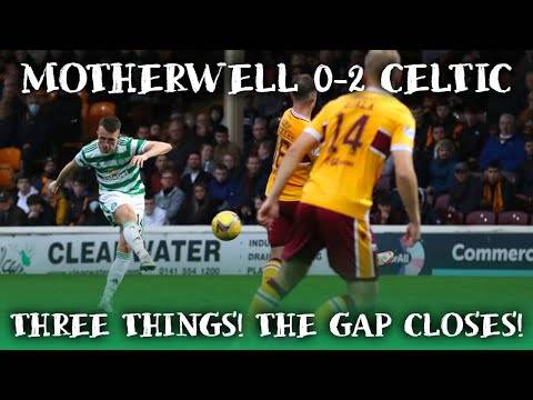 ANOTHER AWAY WIN AND THE GAP CLOSES! | Motherwell 0-2 Celtic | Three things we learned! ANOTHER AWAY WIN AND THE GAP CLOSES! | Motherwell 0-2 Celtic | Three things we learned!