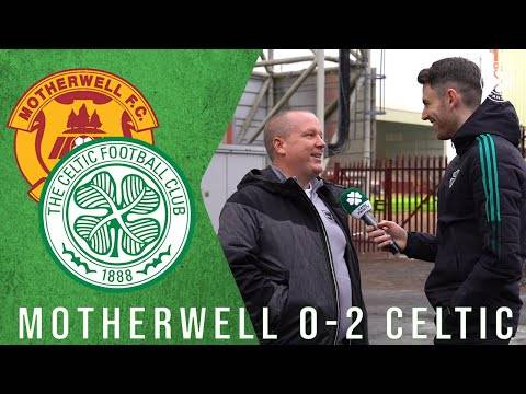 Motherwell 0-2 Celtic | ‘The Team were Sensational from Start to Finish!’ | Full-Time Reaction Motherwell 0-2 Celtic | ‘The Team were Sensational from Start to Finish!’ | Full-Time Reaction