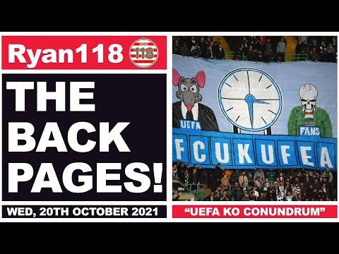 “FCUK UFEA CONUNDRUM” | The Back Pages | 20/10/2021 “FCUK UFEA CONUNDRUM” | The Back Pages | 20/10/2021