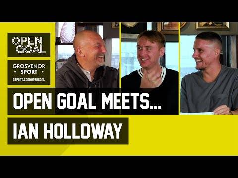 IAN HOLLOWAY | Open Goal Meets… IAN HOLLOWAY | Open Goal Meets…