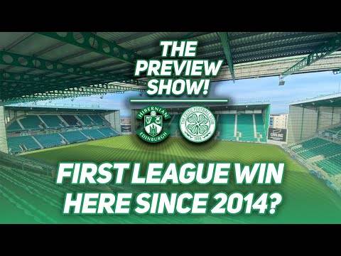 CAN CELTIC END 7 YEAR WAIT FOR LEAGUE WIN AT EASTER ROAD? | Hibs vs Celtic | The Preview Show CAN CELTIC END 7 YEAR WAIT FOR LEAGUE WIN AT EASTER ROAD? | Hibs vs Celtic | The Preview Show