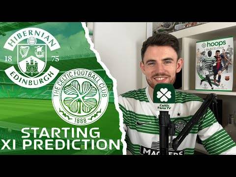 Hibernian v Celtic | Starting XI Prediction & Callum McGregor Presser Hibernian v Celtic | Starting XI Prediction & Callum McGregor Presser