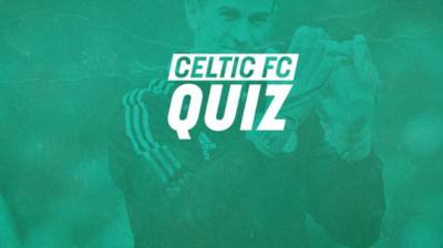 Celtic FC Quiz | Celtic vs Livingston Celtic FC Quiz | Celtic vs Livingston