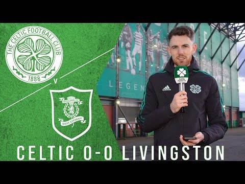 Celtic 0-0 Livingston | Twitter Reaction Celtic 0-0 Livingston | Twitter Reaction