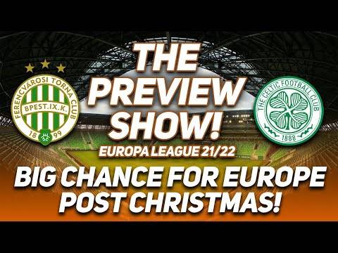 Another Must Win for Celtic? | Frencvaros Vs Celtic | the Preview Show! Another Must Win for Celtic? | Frencvaros Vs Celtic | the Preview Show!