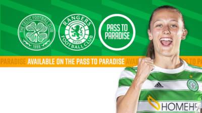 Celtic FC Women v Rangers – LIVE for STH via the Pass to Paradise Celtic FC Women v Rangers – LIVE for STH via the Pass to Paradise