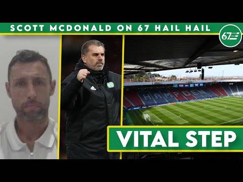 Celtic can take a vital step under Ange next week | Scott McDonald on 67 Hail Hail Celtic can take a vital step under Ange next week | Scott McDonald on 67 Hail Hail