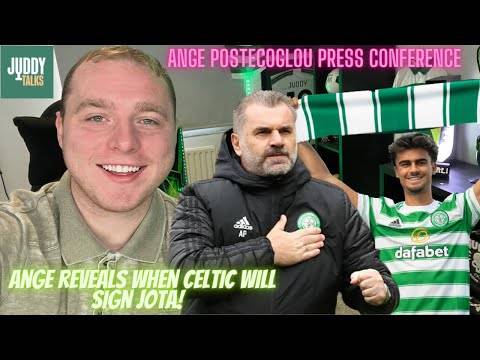 JUDDY MEETS POSTECOGLOU | WHEN WILL CELTIC SIGN JOTA? | ANGE LETS US KNOW! | Celtic Press Conference JUDDY MEETS POSTECOGLOU | WHEN WILL CELTIC SIGN JOTA? | ANGE LETS US KNOW! | Celtic Press Conference