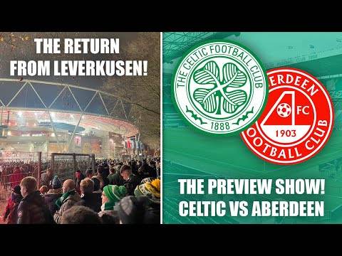 The Post-Leverkusen Catch Up! | Back to Business Vs Aberdeen! The Post-Leverkusen Catch Up! | Back to Business Vs Aberdeen!