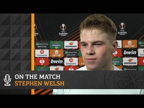 On the Match: Stephen Welsh | Celtic 3-2 Real Bets On the Match: Stephen Welsh | Celtic 3-2 Real Bets