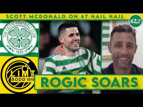 Rogic soars again, as Celtic are set Bodo/Glimt challenge | Scott McDonald on 67 Hail Hail Rogic soars again, as Celtic are set Bodo/Glimt challenge | Scott McDonald on 67 Hail Hail