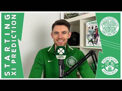 Celtic v Hibs | Premier Sports Cup Final | Starting XI Prediction Celtic v Hibs | Premier Sports Cup Final | Starting XI Prediction