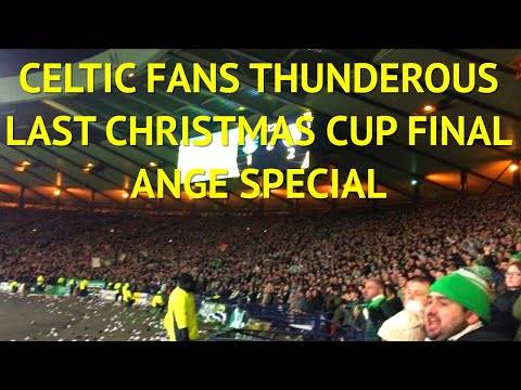 Celtic fans LAST CHRISTMAS ange postecoglou CUP FINAL SPECIAL | | Hibernian 1-2 Celtic Celtic fans LAST CHRISTMAS ange postecoglou CUP FINAL SPECIAL | | Hibernian 1-2 Celtic