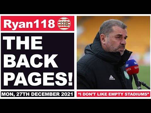 “I DON’T LIKE TO PLAY IN EMPTY STADIUMS, MATE.” | ANGE ON WINTER BREAK! | The Back Pages | 27/12/21 “I DON’T LIKE TO PLAY IN EMPTY STADIUMS, MATE.” | ANGE ON WINTER BREAK! | The Back Pages | 27/12/21