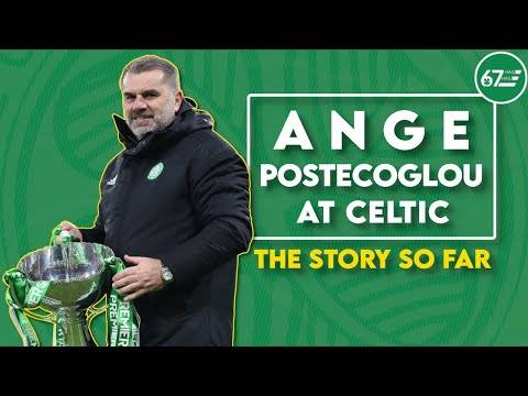 Ange Postecoglou at Celtic | The Story So Far Ange Postecoglou at Celtic | The Story So Far