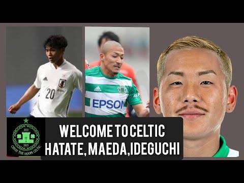 Celtic Sign J League Trio Reo Hatate, Maeda, Ideguchi! | We’re Taking This League Back! Celtic Sign J League Trio Reo Hatate, Maeda, Ideguchi! | We’re Taking This League Back!