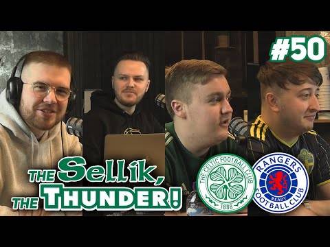 THE BIG DERBY PREVIEW! | The Sellik, The Thunder | #50 THE BIG DERBY PREVIEW! | The Sellik, The Thunder | #50