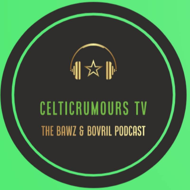 Bawz & Bovril Celtic FC podcast