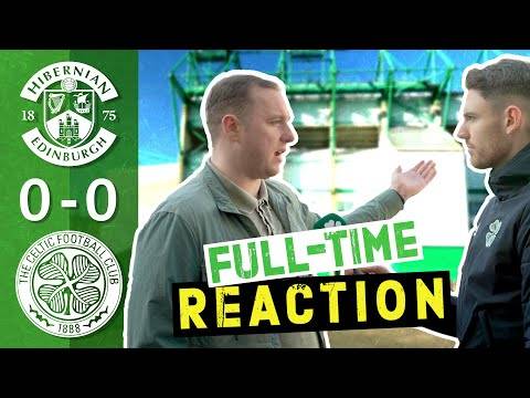 Hibernian 0-0 Celtic | ‘No Positives from That!’ | Full-Time Reaction