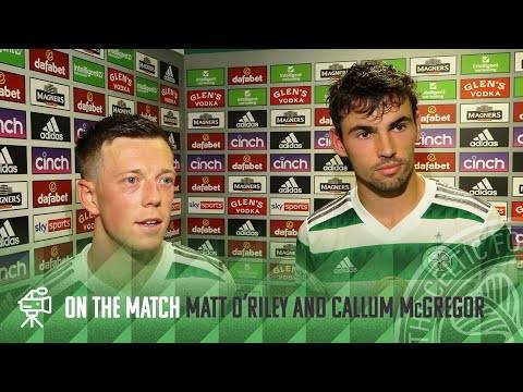 Callum McGregor & Matt O’Riley On The Match | Celtic 4-0 Rangers | Derby Day Masterclass!