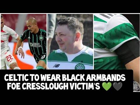Celtic V Rb Leipzig/ Celtic to Remember Cresslough Victim’s Celtic V Rb Leipzig/ Celtic to Remember Cresslough Victim’s