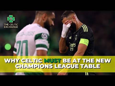 Why Celtic Can’t Afford NOT To Be at The New Champions League Table