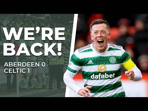 Aberdeen 0-1 Celtic | SPFL is back, Calmac is back, Celtic are back!