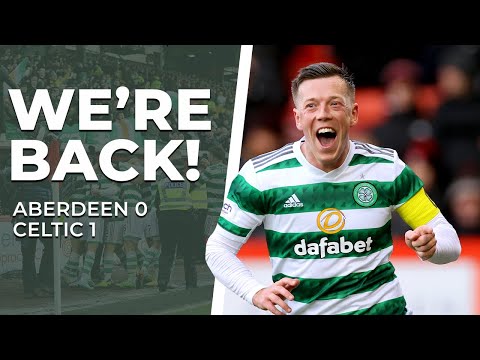 Aberdeen 0-1 Celtic | SPFL is back, Calmac is back, Celtic are back!