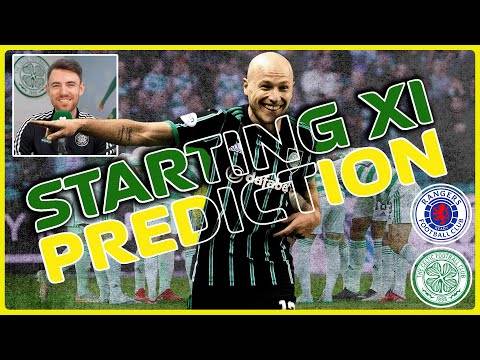 Can Celtic Go 12 Points Clear? | Rangers v Celtic | Starting XI Prediction Can Celtic Go 12 Points Clear? | Rangers v Celtic | Starting XI Prediction