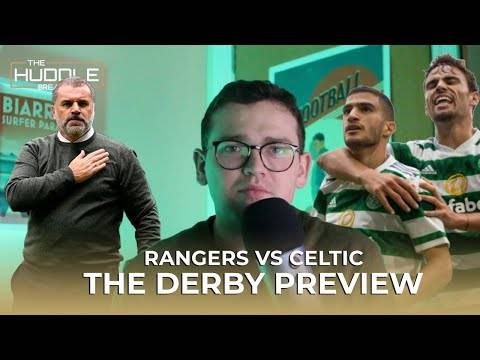 Rangers vs Celtic | The Derby Preview | Can Celtic go 12 points clear? Rangers vs Celtic | The Derby Preview | Can Celtic go 12 points clear?
