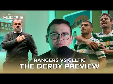 Rangers vs Celtic | The Derby Preview | Can Celtic go 12 points clear?