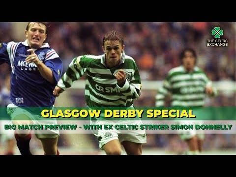 The Big Match Preview – With Ex Celtic Striker Simon Donnelly The Big Match Preview – With Ex Celtic Striker Simon Donnelly