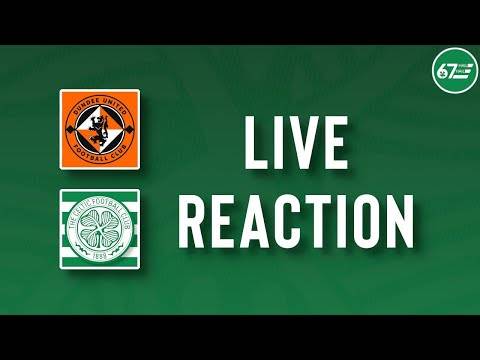Dundee United 0-2 Celtic | LIVE Reaction