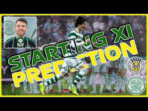Can Celtic Make it 25 Wins from 27 League Games? | St. Mirren v Celtic | Starting XI Prediction