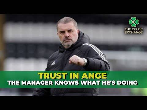 Trust in Ange Postecoglou &ndash; The Manager Knows What He’s Doing
