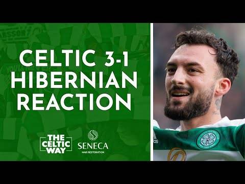Celtic 3-1 Hibs lessons + reaction