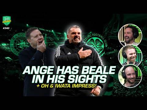 ANGE HAS BEALE IN HIS SIGHTS |Celtic vs Rangers: The Glasgow Derby Preview ANGE HAS BEALE IN HIS SIGHTS |Celtic vs Rangers: The Glasgow Derby Preview