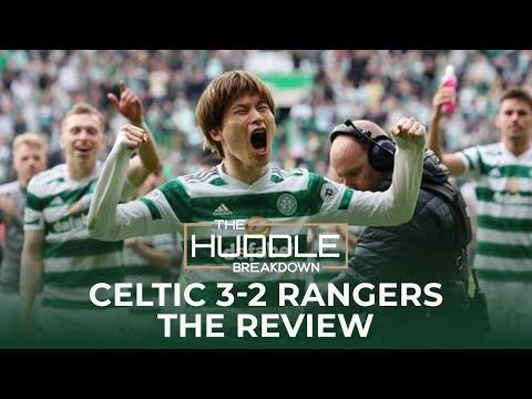 THE HUDDLE BREAKDOWN | Celtic 3-2 Rangers | The derby review
