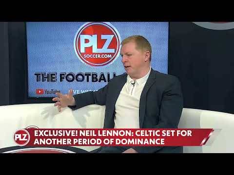 How Long Will Celtic Dominate Scottish Football? – Neil Lennon’s Bold Prediction
