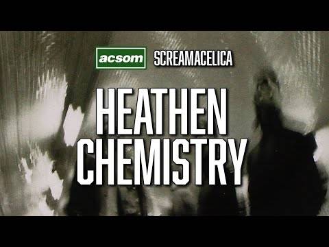 Heathen Chemistry Revisited // OASIS // Screamacelica // A Celtic State of Mind