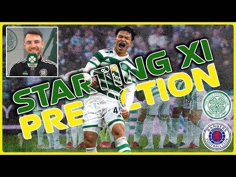 Does Reo Hatate Go Straight Back In? | Celtic v Rangers | Starting XI Prediction