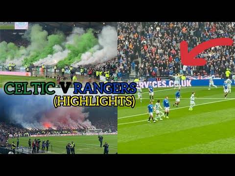 Celtic V Rangers Semi Final (Highlights)!!!!