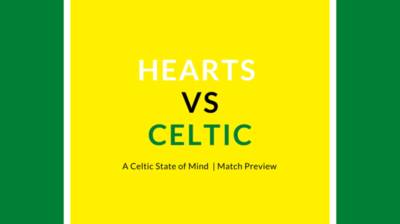 Celtic set to take on Hearts in potential Title-Winning match