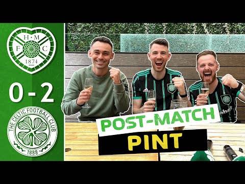 Hearts 0-2 Celtic | ‘CHAMPIONS!’ | Post-Match Pint