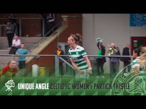 Celtic TV Unique Angle | Partick Thistle 1-2 Celtic FC Women