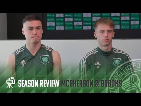 2022/23 Season Review with Celtic FC B Team’s Ben McPherson & Adam Brooks