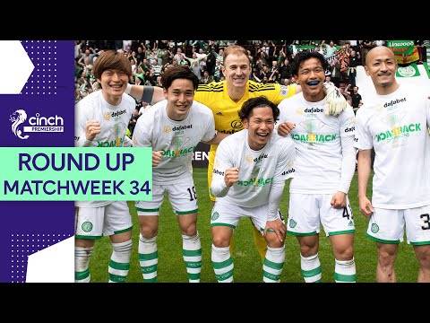 Celtic Secure 53rd League Title | Premiership Matchweek 34 Round Up | cinch SPFL